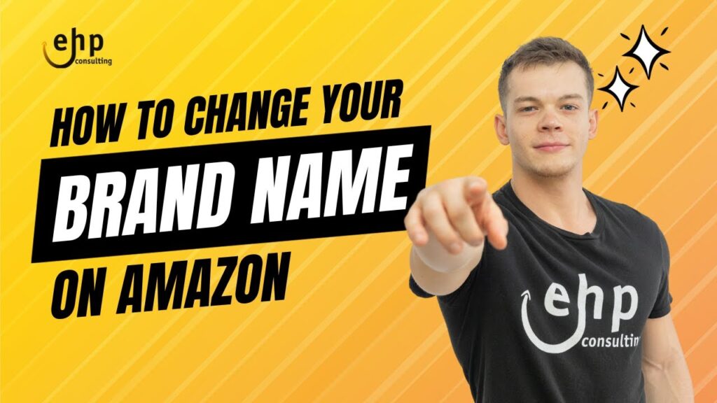 How to Change Your Brand Name on Amazon