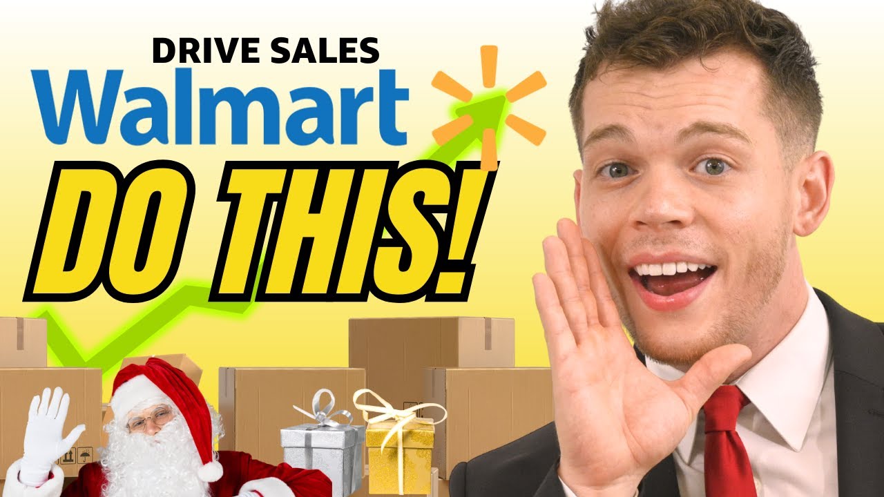 How To Drive Sales To Walmart For The Holiday Season