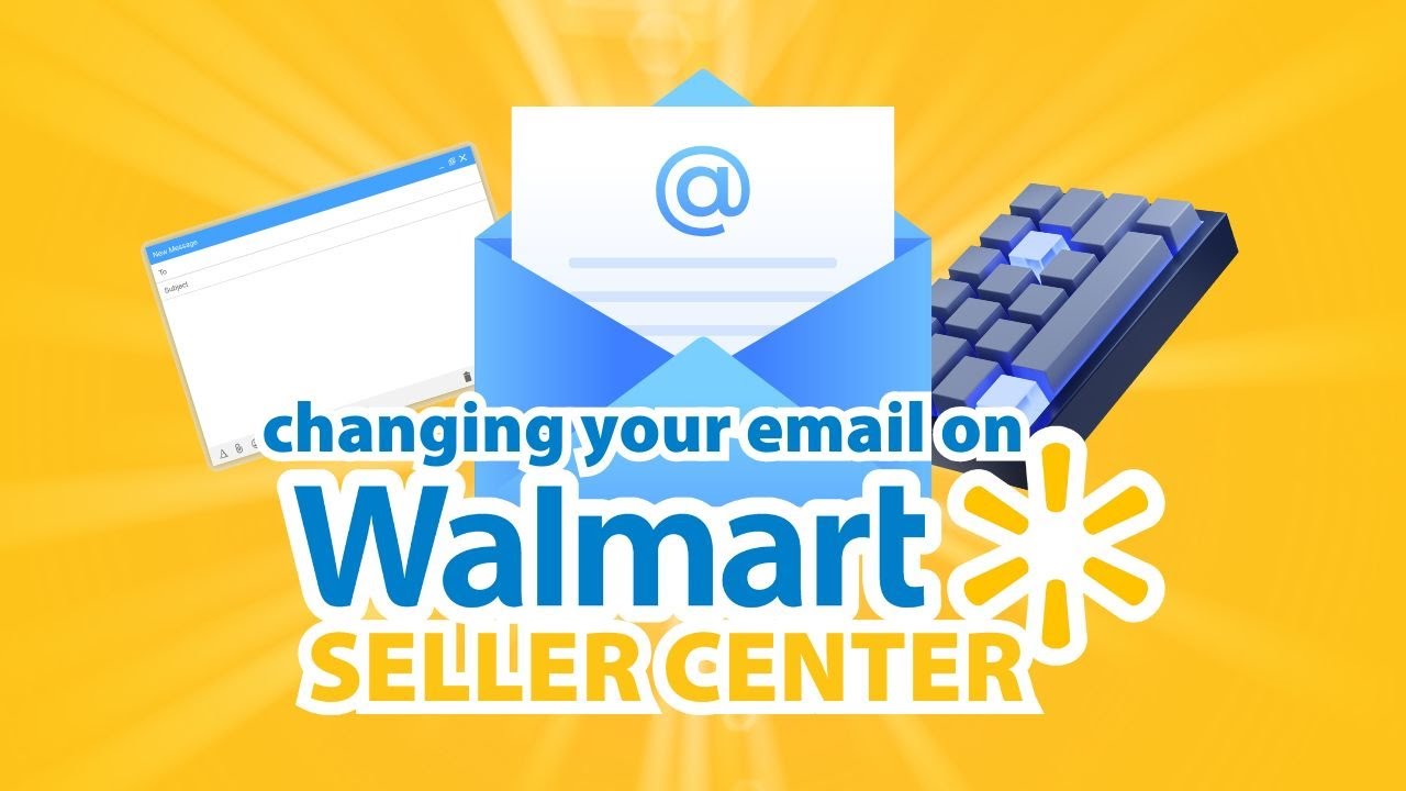 walmart seller center change email update login access profile workaround support reset identity ehp