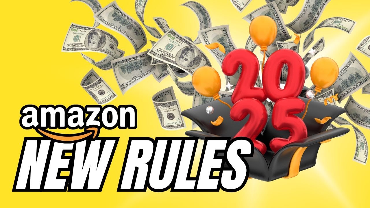 Amazon's New Rules for 2025: What Sellers Must Know NOW!