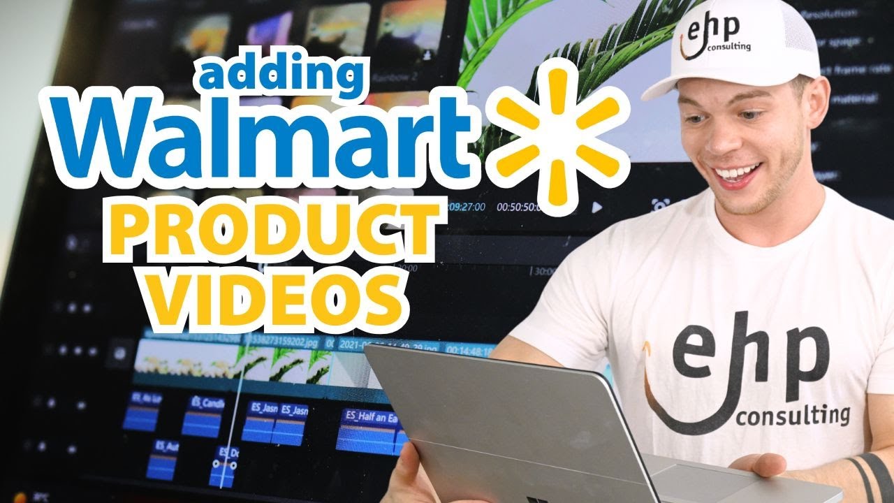 How to Add a Product Video to Your Walmart Listing