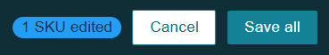 The dark bar at the bottom of Manage All Inventory reading 1 SKU edited, with a Cancel button and a Save all button