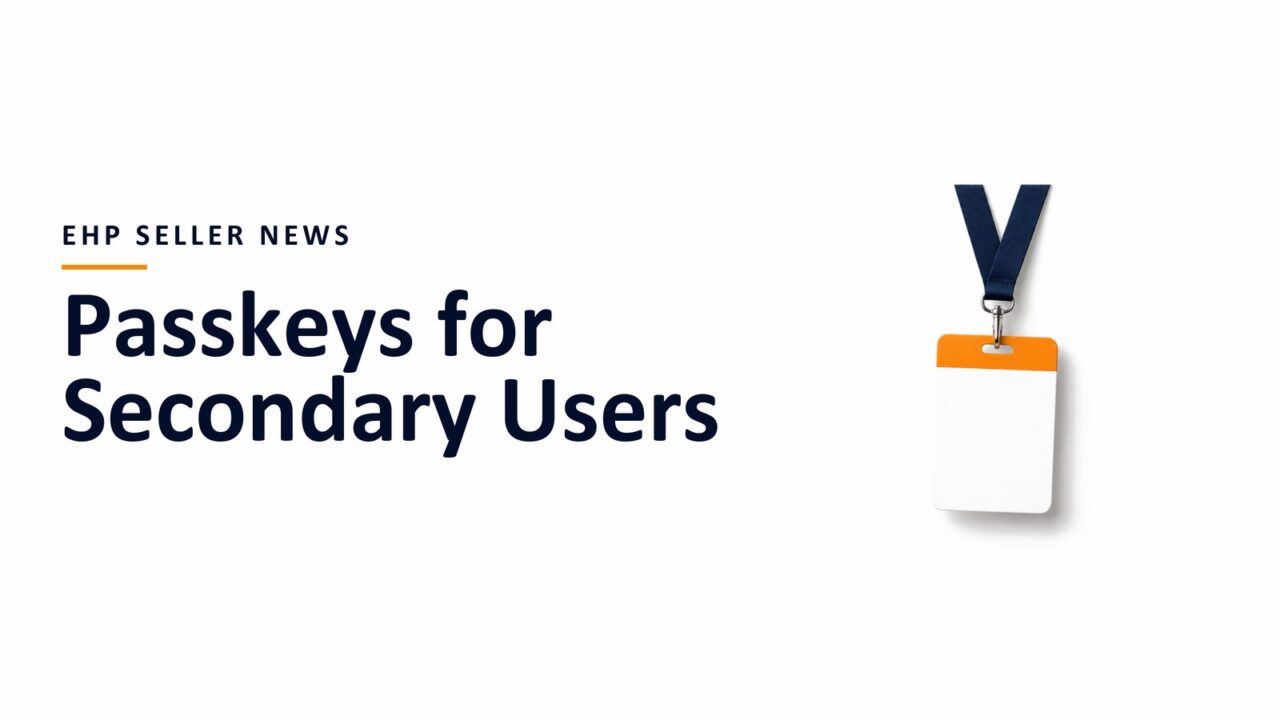 A white ID badge with an orange stripe on a navy lanyard beside the headline Passkeys for Secondary Users