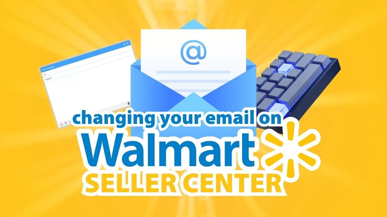 walmart seller center change email update login access profile workaround support reset identity ehp